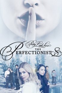 سریال Pretty Little Liars: The Perfectionists