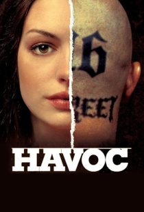 فیلم Havoc 2005