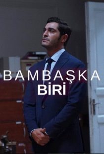 سریال Another Love (Bambaska Biri)