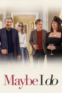 فیلم Maybe I Do 2023