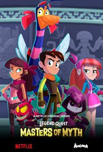  انیمیشن Legend Quest: Masters of Myth