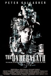  فیلم The Underneath 1995