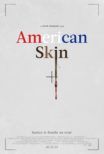  فیلم American Skin 2019