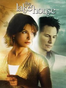 فیلم The Lake House 2006