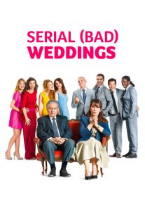 فیلم Serial Bad Weddings 2014