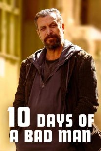 فیلم 10Days of a Bad Man 2023