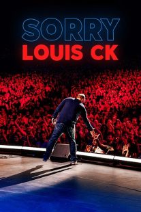 فیلم Louis C.K.: Sorry 2021