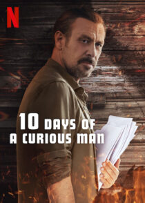 فیلم 10 Days of a Curious Man 2024
