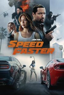 فیلم Speed Faster 2026