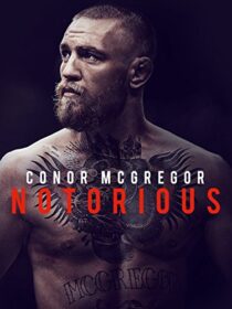 مستند  Conor McGregor: Notorious 2017