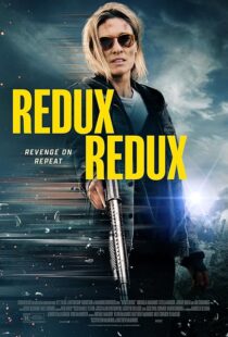 فیلم Redux Redux 2025